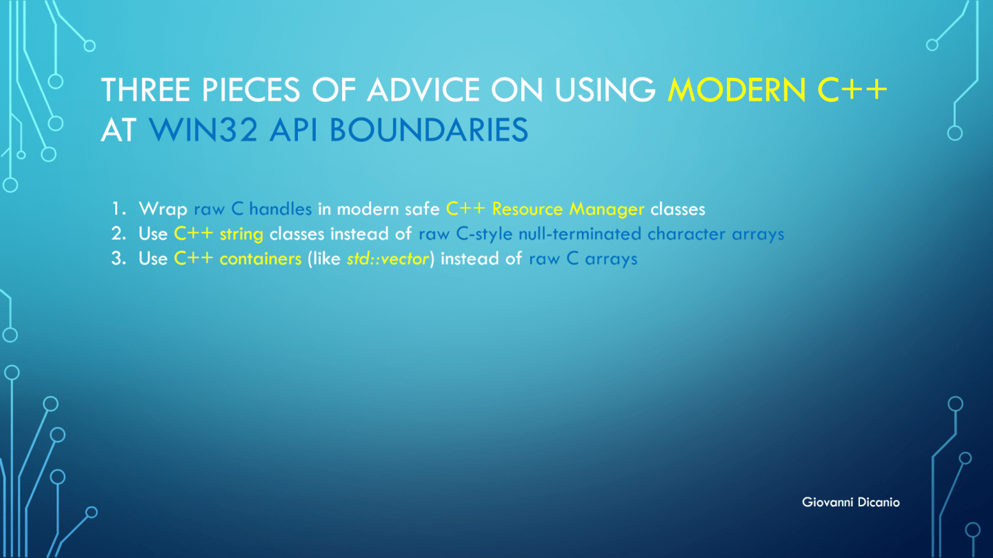 Three Pieces of Advice on Using Modern C++ at Win32 API Boundaries ...
